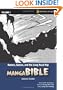Manga Bible, Vol. 1: Names, Games, and the Long Road Trip (Genesis, Exodus)