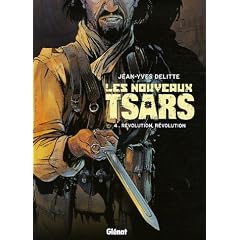 Les nouveaux tsars, Tome 4 : R�volution, r�volution