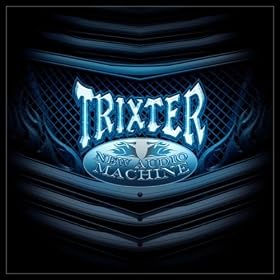 Trixter-New Audio Machine