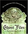 Ghost Files: The Haunting Truth