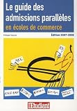 Le guide des admissions parall�les en �coles de commerce