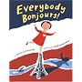 Everybody Bonjours!