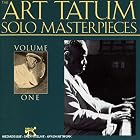The Art Tatum Solo Masterpieces, Vol. 1 by Art Tatum