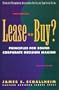 Lease or Buy?: Principles for Sound Decision Making (Financial Management Association Survey & Synthesis Series)