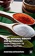 Food, National Identity and Nationalism: From Everyday to Global Politics
