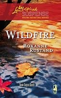 Wildfire (Snow Canyon Ranch Trilogy #3) (Steeple Hill Love Inspired Suspense #91)