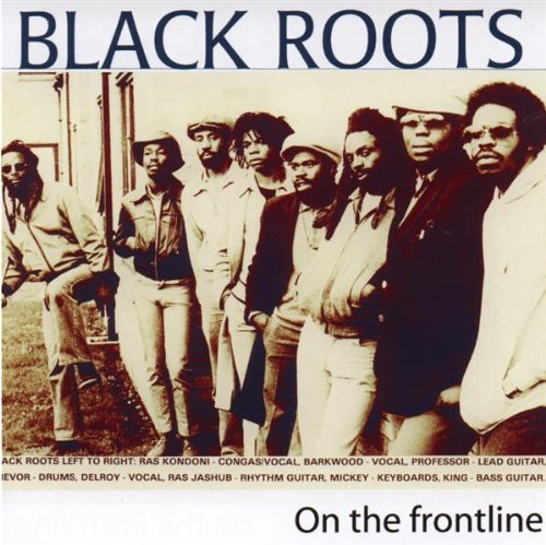 Black Roots - On The Frontline - Zortam Music