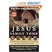 The Jesus Family Tomb: The Evidence Behind the Discovery No One Wanted to Find