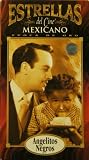Estrellas Del Cine - Mexicano - Angelitos Negros