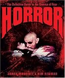 Horror: The Complete Guide to the Cinema of Fear