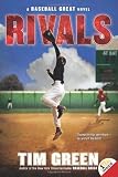 Rivals: A Baseball Great Novel