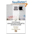 Statistiques criminelles et enqu�tes de victimation