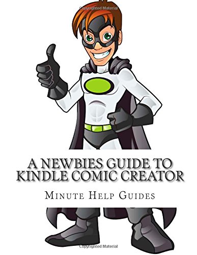 A Newbies Guide to Kindle Comic Creator