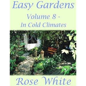 Easy Gardens Volume 8 - In Cold Climates