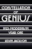 Constellation of genius : 1922 - modernism year one
