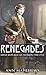 Renegades: Irish Republican Women 1900-1922