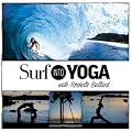 Surf into Yoga with Rochelle Ballard