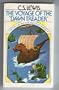 The Voyage of the Dawn Treader by C. S. Lewis (Book 3 in the Chronicles of Narnia)