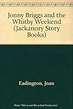 Jonny Briggs and the Whitby weekend