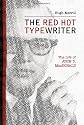 The Red Hot Typewriter