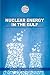 Nuclear Energy in the Gulf