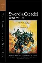 Sword & Citadel: The Second Half of 'The Book of the New Sun' (New Sun)