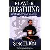 Power Breathing: Breathe Your Way to Inner Power, Stress Reduction, Performance Enhancement, Optimum Health & Fitness