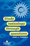 study toxicology through questions