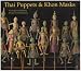 Thai Puppets and Khon Masks