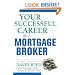 Your Successful Career as a Mortgage Broker