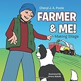 Farmer & me! : making silage
