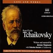 The Life and Works of Tchaikovsky | [Jeremy Siepmann]