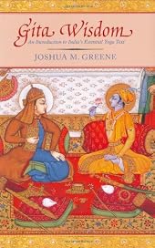 Gita Wisdom: An Introduction to India's Essential Yoga Text