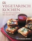 Vegetarisch kochen: Die...