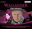 Wallander. F�nf H�rspiele. 1. Staffel: Tod in den Sternen, Eiskalt wie der Tod, Am Rande der Finsternis, Ein Toter aus Afrika, Der unsichtbare Gegner