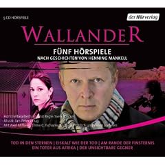 Wallander. F�nf H�rspiele. 1. Staffel: Tod in den Sternen, Eiskalt wie der Tod, Am Rande der Finsternis, Ein Toter aus Afrika, Der unsichtbare Gegner