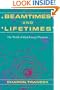 Beamtimes and Lifetimes: The World of High Energy Physicists