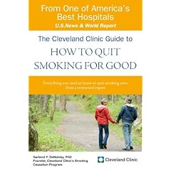 The Cleveland Clinic Guide to How to Quit Smoking for Good (Cleveland Clinic Guides)