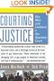 Courting Justice: Gay Men And Lesbians V. The Supreme Court