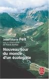 Nouveau tour du monde d'un �cologiste