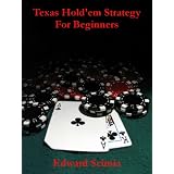 Texas Hold'em Strategy for Beginners