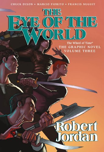 The Eye of the World: The Graphic Novel, Volume Three (Wheel of Time Other Book 3)