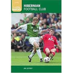 Hibernian FC: Classic Matches