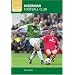 Hibernian FC: Classic Matches