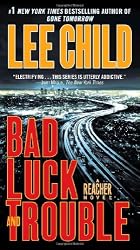 Bad Luck and Trouble: A Reacher Novel (Jack Reacher Novels)
