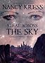 Steal Across the Sky