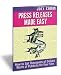 Public Relations Made Easy: How to Get Thousands of Dollars of Free Publicity for Your Website