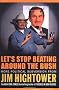 Let's Stop Beating Around the Bush: More Political Subversion from Jim Hightower