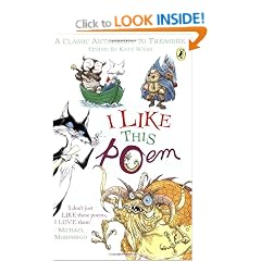 I Like This Poem: A Collection of Best-loved Poems Chosen by Children for Other Children in Aid of the International Year of the Child (Puffin Books)