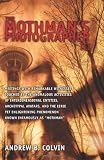 ISBN: 1419652435 - The Mothman's Photographer III: Meetings with Remarkable Witnesses Touched by Interdimensional Entities, Archetypal Avatars, and the Eerie Phenomenon Known Infamously as 